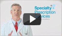 Learn how our Specialty Prescription Services can work for you
