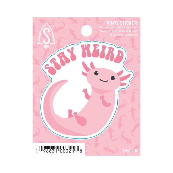 Stickers Northwest "Stay Weird" Axolotl Vinyl Sticker
