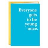 Hallmark Shoebox Funny Birthday Card (Young Once) E19, thumbnail image 1 of 6