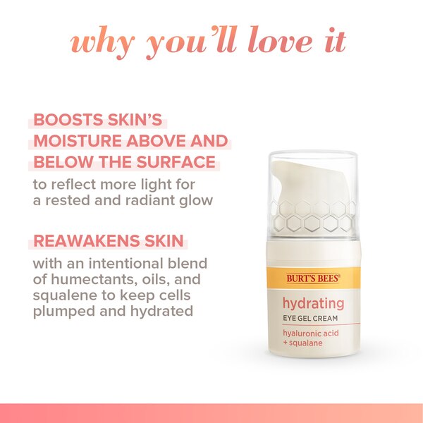 Burt's Bees Hydrating Eye Gel Cream, 0.5 Fluid Ounce