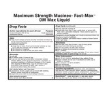 Mucinex Fast-Max Adult DM Expectorant and Cough Suppressant Liquid, 6 OZ, thumbnail image 5 of 9