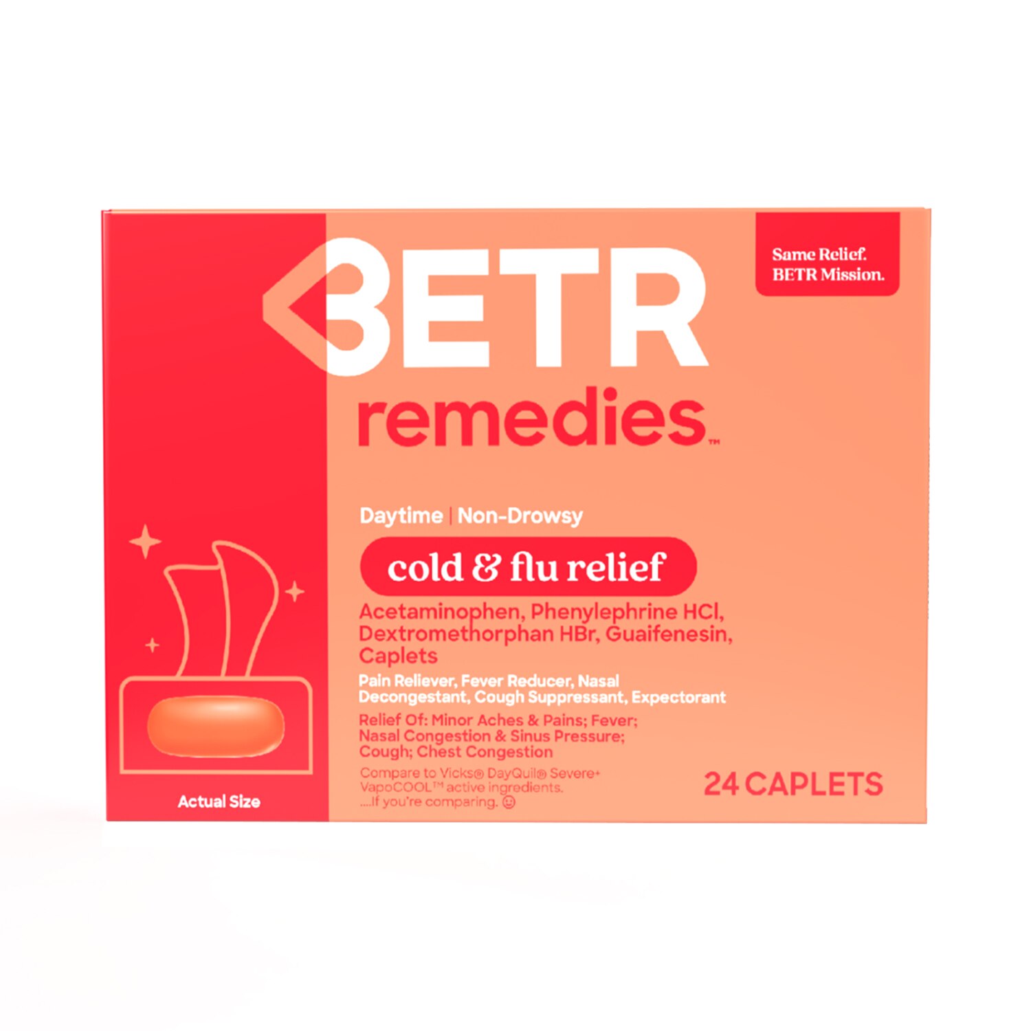 BETR Remedies Daytime Cold And Flu Relief, Non Drowsy, Multi-Symptom Relief, Max Strength - 24 Caplets - 24 Ct , CVS