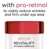 L'Oreal Paris Revitalift Anti-Wrinkle + Firming Eye Cream, Fragrance Free, 0.5 OZ, thumbnail image 5 of 9