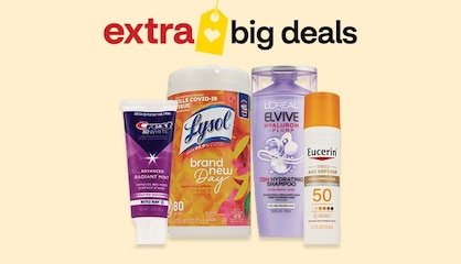 Four Extra Big Deals, including Crest toothpaste, Lysol wipes and L'Oreal shampoo.